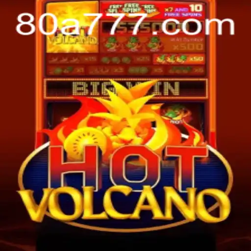 Exploring the World of HotVolcano: An Intense Gaming Experience by 80a.com